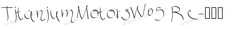 TitaniumMotorsW05 Re字体转换